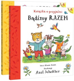 Pakiet Bądźmy razem. Książka o przyjaźni / Dobry, przyjazny świat