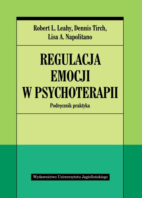 Regulacja emocji w psychoterapii podręcznik praktyczny