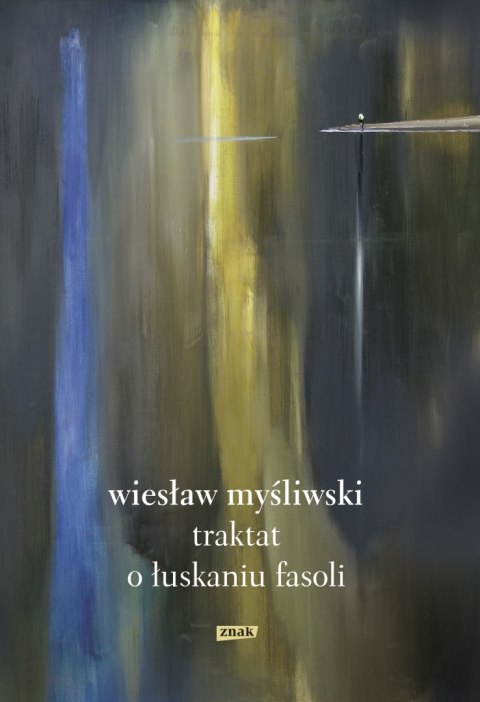 Traktat o łuskaniu fasoli wyd. 2026