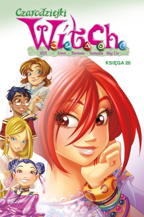 Czarodziejki W.I.T.C.H. Księga 20. W.I.T.C.H.