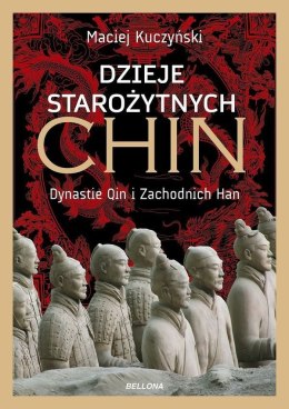 Dzieje starożytnych Chin. Dynastie Qin i Zachodnich Han
