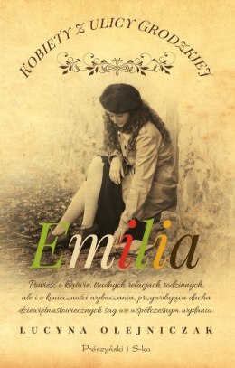 Emilia. Kobiety z ulicy Grodzkiej. Tom 5 (Duże Litery)