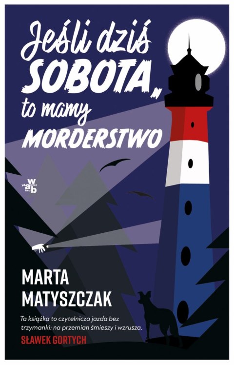 Jeśli dziś sobota, to mamy morderstwo