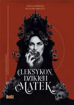 Leksykon dzikich matek