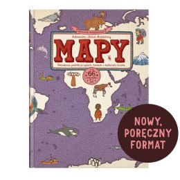 MAPY. Obrazkowa podróż po lądach, morzach i kulturach świata. Nowy podręczny format