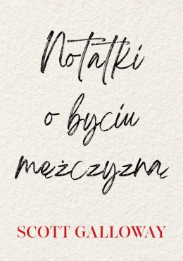 Notatki o byciu mężczyzną
