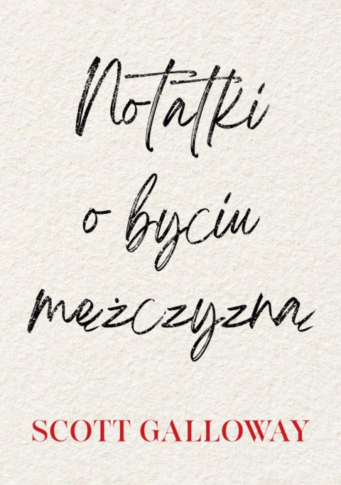 Notatki o byciu mężczyzną