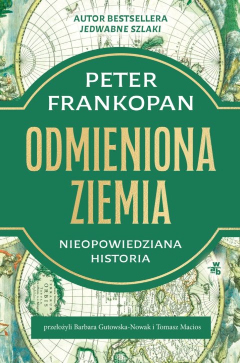 Odmieniona Ziemia. Nieopowiedziana historia
