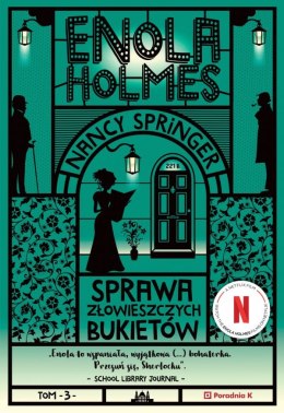 Sprawa złowieszczych bukietów. Enola Holmes wyd. 4