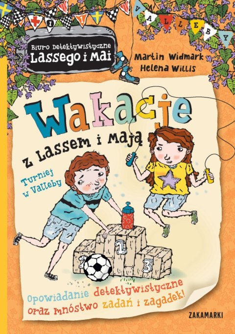 Wakacje z Lassem i Mają. Turniej w Valleby. Biuro Detektywistyczne Lassego i Mai