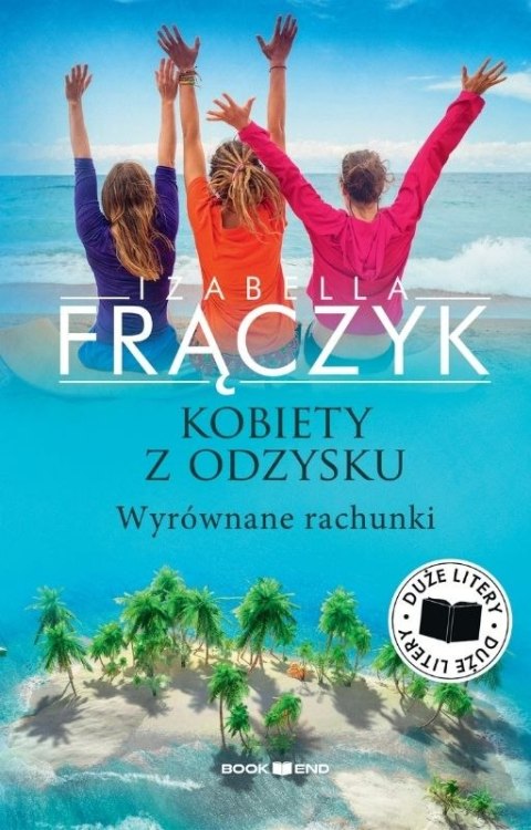Wyrównane rachunki. Kobiety z odzysku. Tom 4. Duże litery