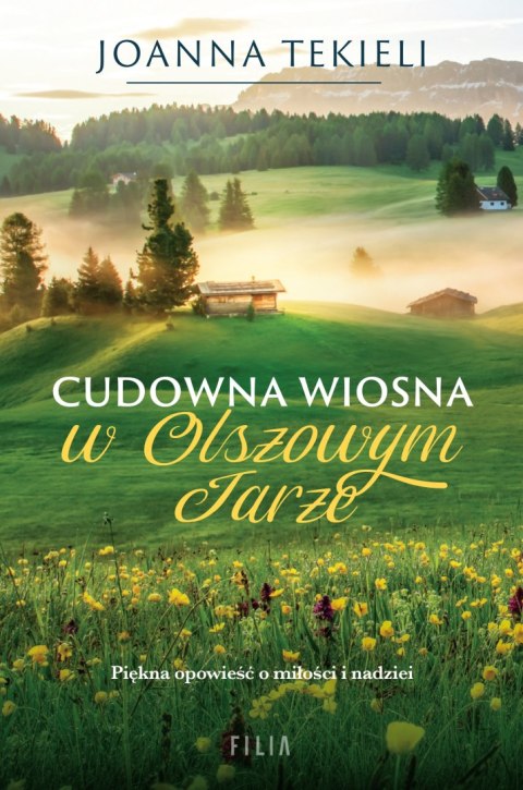 Cudowna wiosna w Olszowym Jarze wyd. 2
