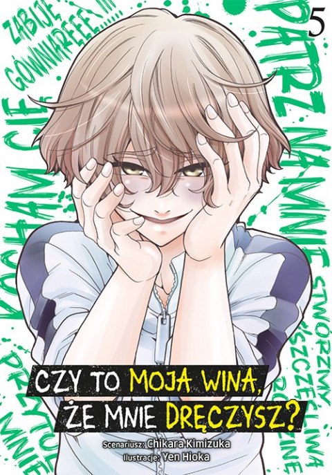 Czy to moja wina, że mnie dręczysz? Tom 5