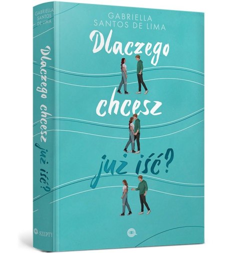 Dlaczego chcesz już iść?