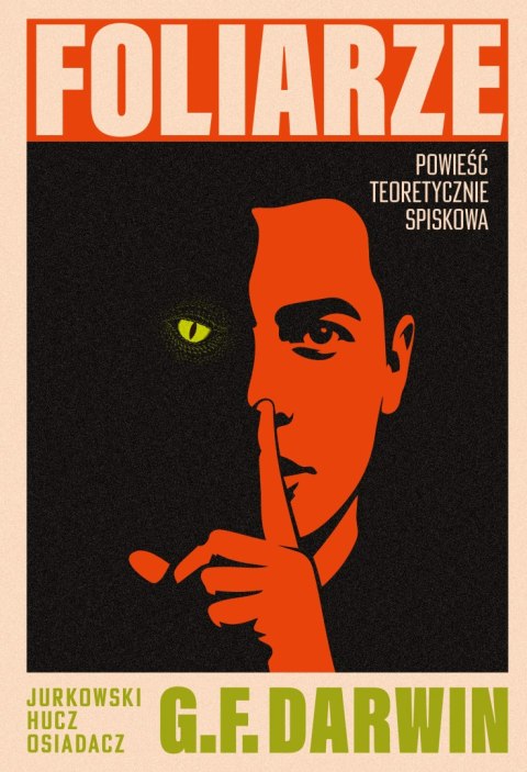 Foliarze. Powieść teoretycznie spiskowa