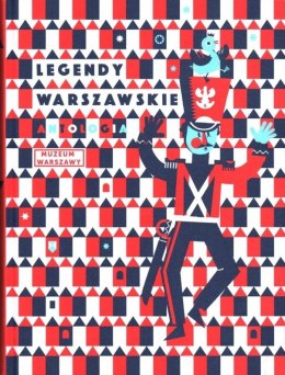 Legendy warszawskie. Antologia