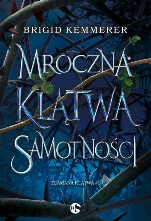Mroczna klątwa samotności. Złamana klątwa. Tom 1 wyd. 2