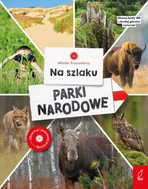Na szlaku. Parki narodowe. Młodzi przyrodnicy