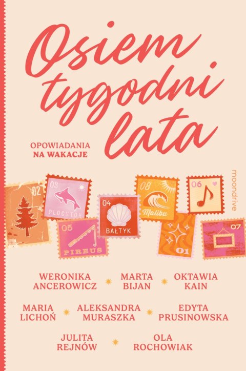 Osiem tygodni lata. Opowiadania na wakacje