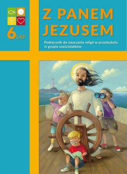 Religia Z Panem Jezusem Podręcznik do nauki w przedszkolu grupa sześciolatków