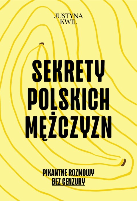 Sekrety Polskich Mężczyzn. Pikantne rozmowy bez cenzury
