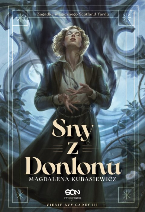 Sny z Donlonu. Cienie Avy Carey