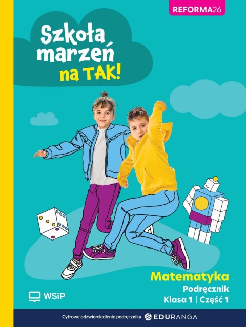 Szkoła marzeń na tak! matematyka karty podręcznik klasa 1 część 1 szkoła podstawowa edycja 2026