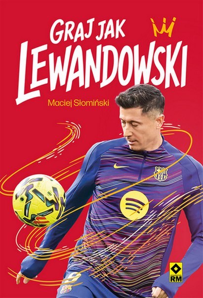 Graj jak Lewandowski
