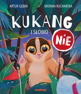 Kukang i słowo NIE