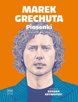 Marek Grechuta Piosenki na głos, fortepian i gitarę