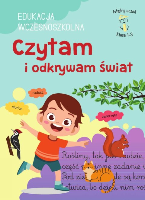 Czytam i odkrywam świat. Edukacja wczesnoszkolna. Klasa 1-3. Mądry uczeń