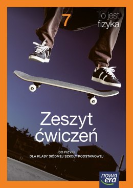 Fizyka TO JEST FIZYKA NEON ćwiczenia klasa 7 szkoła podstawowa EDYCJA 2026