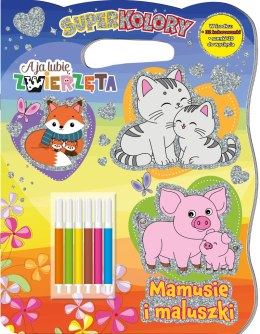 Mamusie i maluszki. A Ja Lubię Zwierzęta. Superkolory