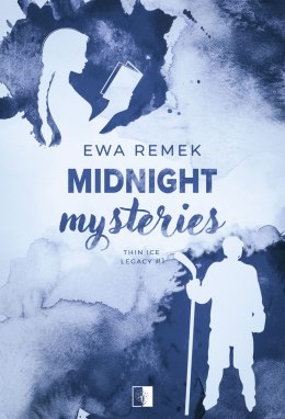 Midnight Mysteries. Thin Ice Legacy. Tom 1