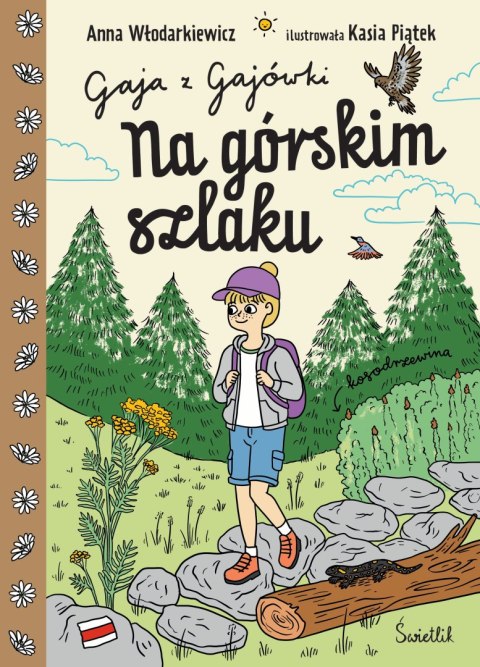 Na górskim szlaku. Gaja z Gajówki. Tom 6