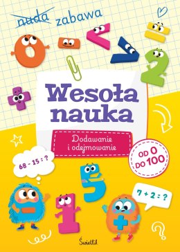 Wesoła nauka. Dodawanie i odejmowanie od 0 do 100